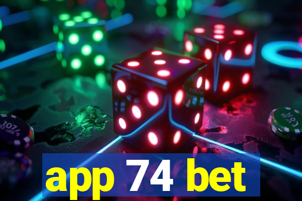 app 74 bet